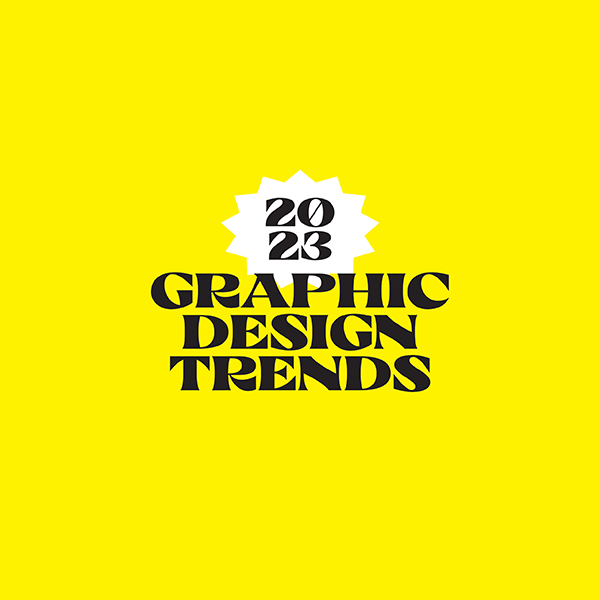 Graphic Design Trends 2023